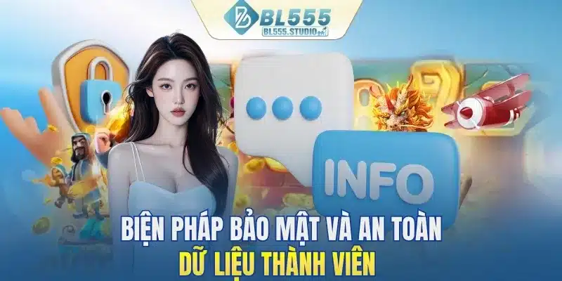 Biện pháp bảo mật và an toàn dữ liệu thành viên