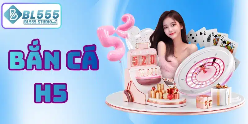 bắn cá h5