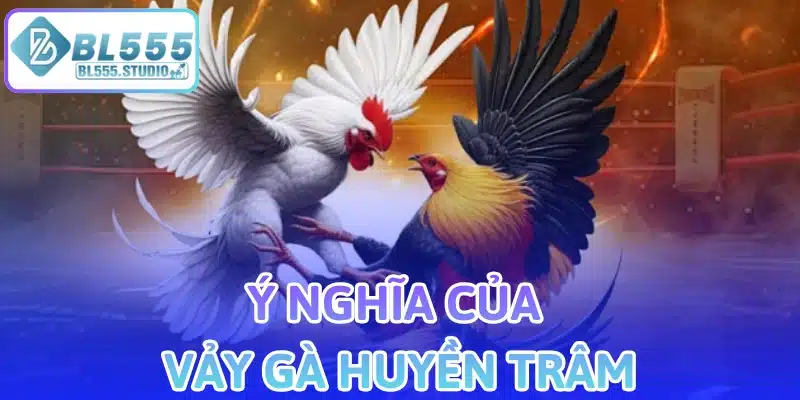 Ý Nghĩa Của Vảy Gà Huyền Trâm
